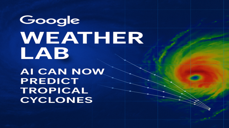Google’s AI Can Now Predict Tropical Cyclones — and It’s Scary Accurate