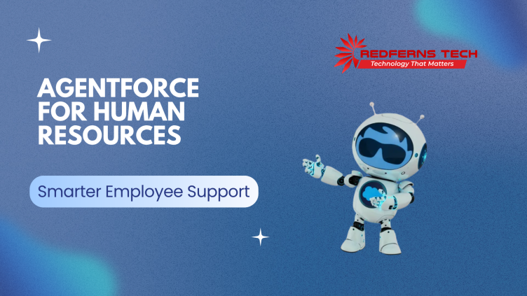 Salesforce Launches Agentforce for HR Service — New Era of AI-Powered Employee Support